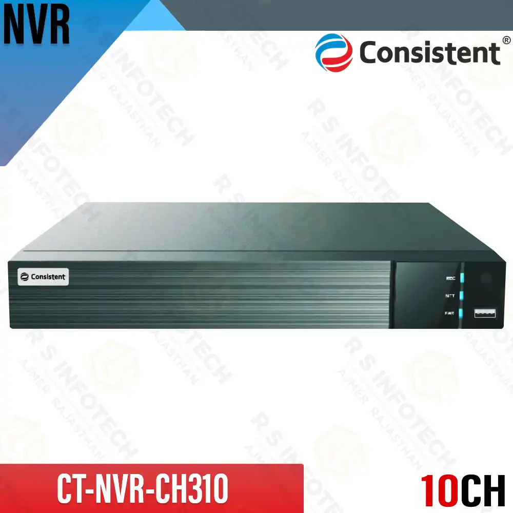 CONSISTENT CT-NVR-CH310 10CH NVR | 2WAY AUDIO SUPPORT | 4K
