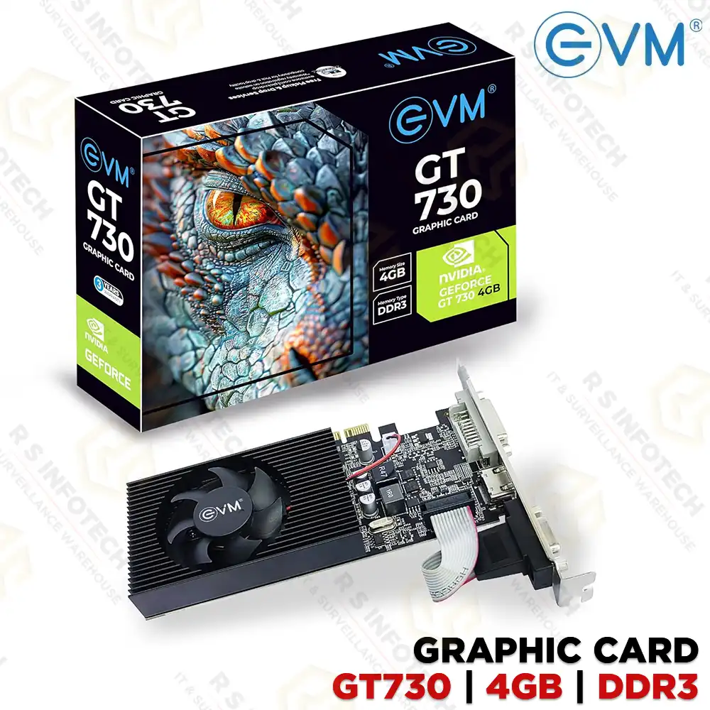 EVM GEFORCE GT730 DDR3 4GB GRAPHIC CARD