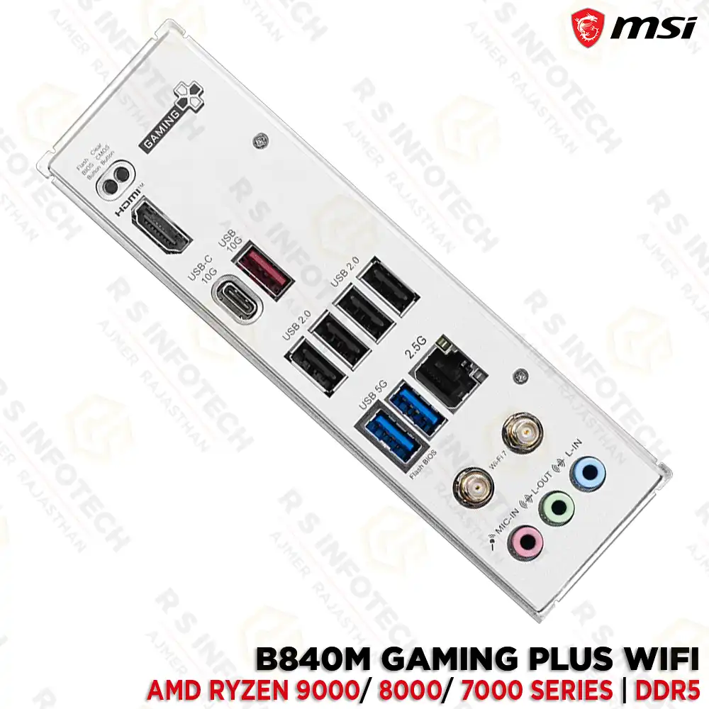 MSI B840 GAMING PLUS WIFI DDR5 AMD RYZEN 9000 8000 & 7000 SERIES MOTHERBOARD