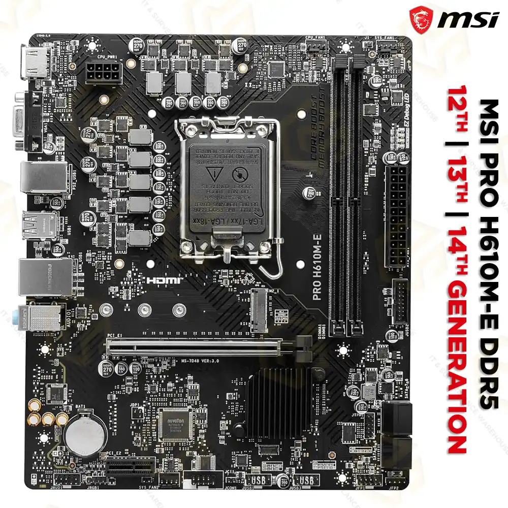 MSI PRO H610M-E DDR5 MOTHERBOARD LGA1700 12TH/ 13TH/ 14TH GEN | LGA1700 (3YEAR)