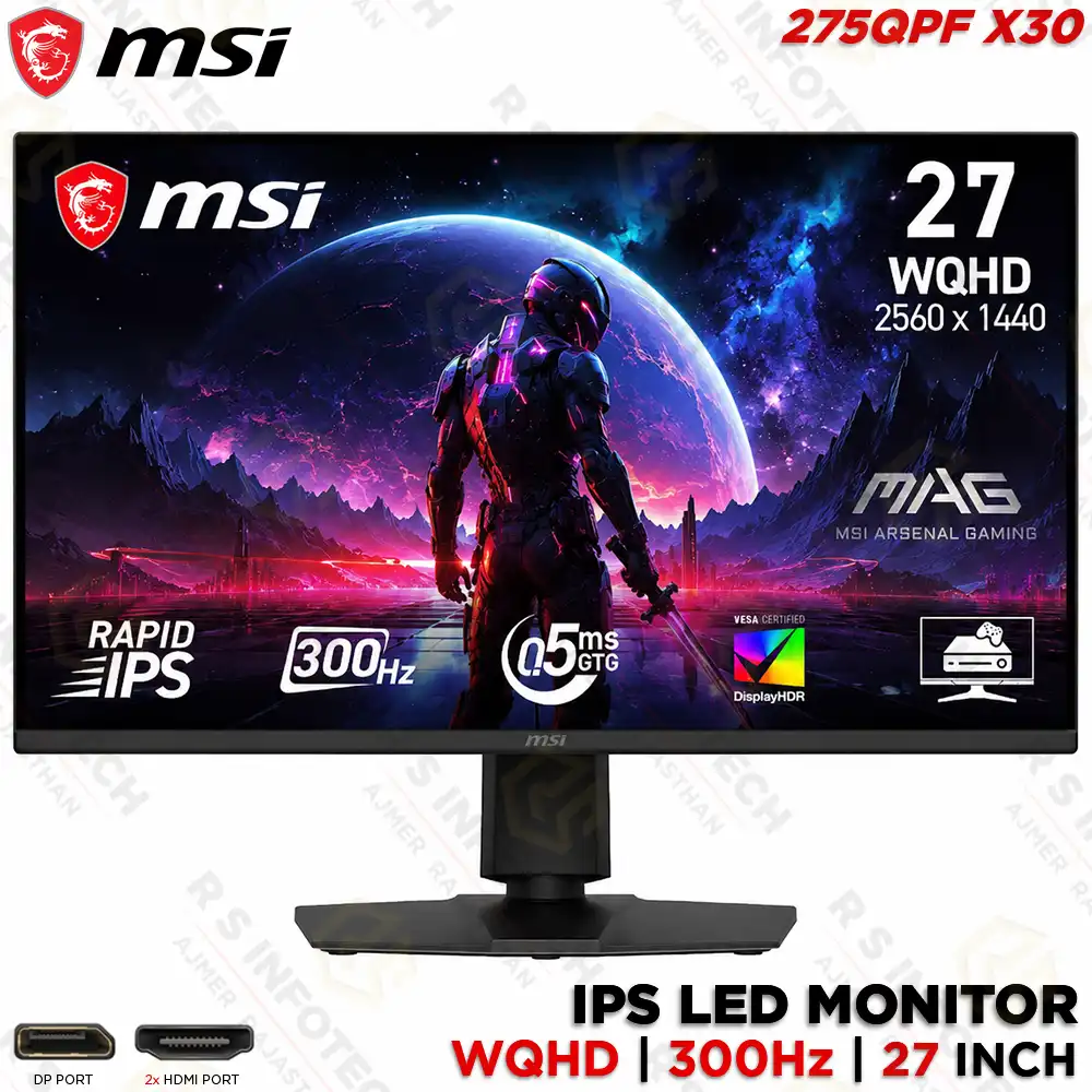 MSI MAG 275QPF X30 27" WQHD | RAPID IPS | 300HZ | 0.5MS GAMING LED MONITOR
