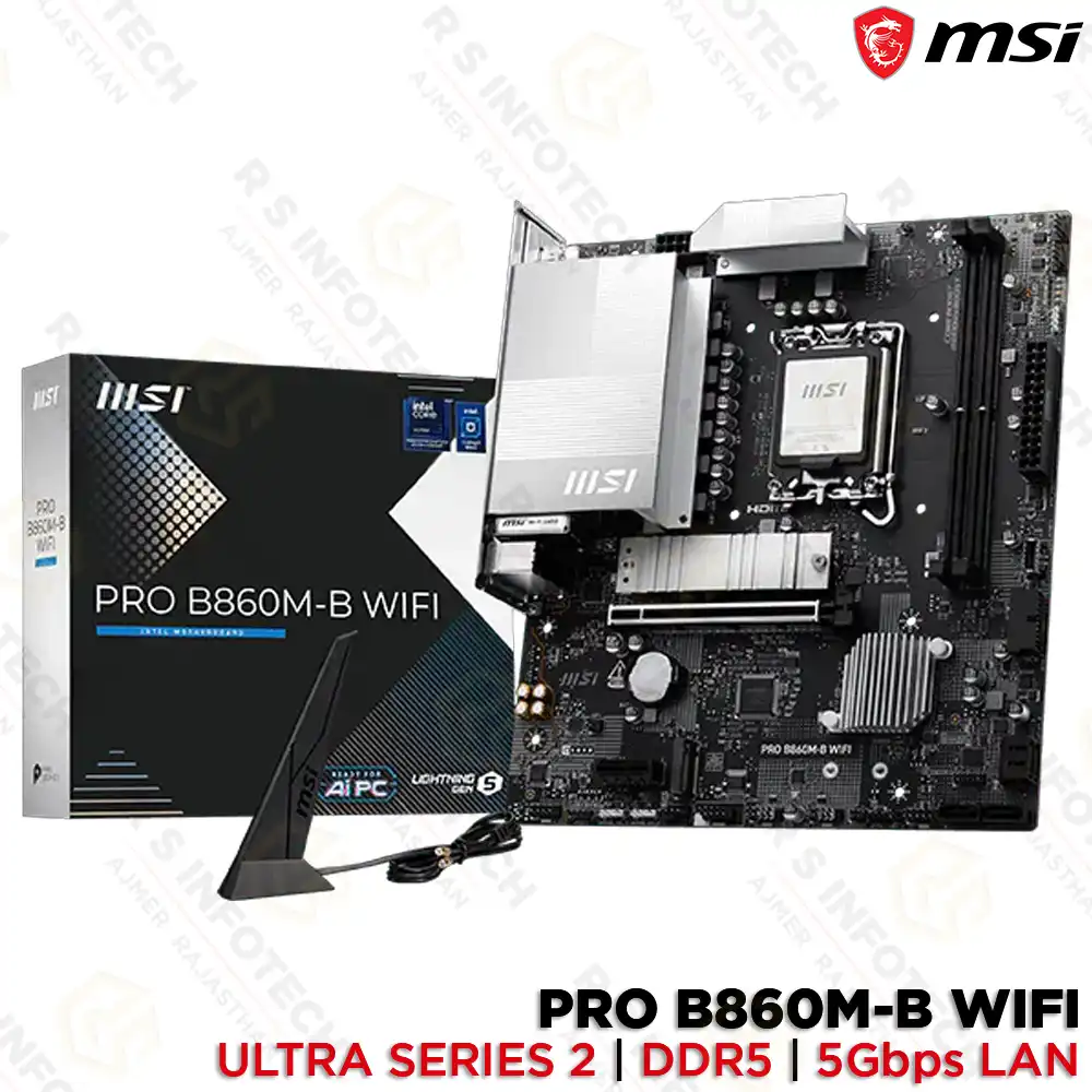 MSI PRO B860M-B WIFI  DDR5 INTEL CORE ULTRA SERIES-2 MOTHERBOARD