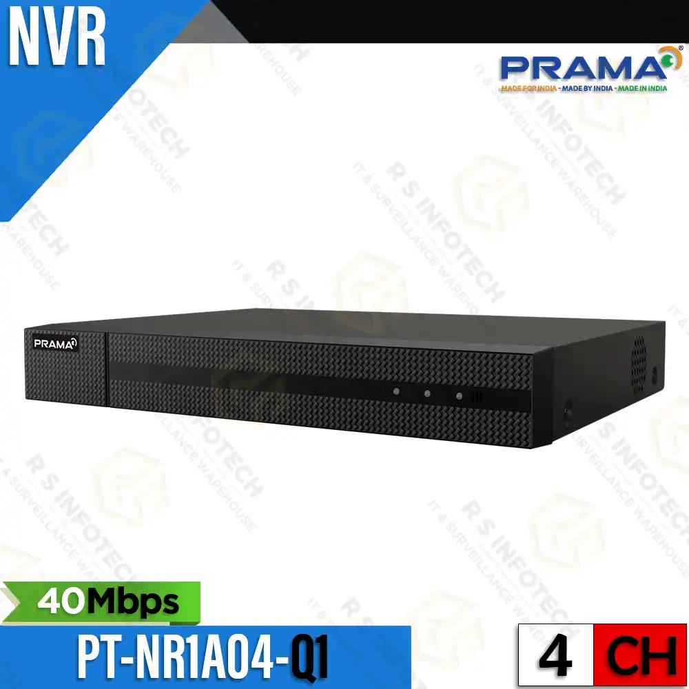 PRAMA PT-NR1A04-Q1 4CH NVR 40MBPS | 8MP SUPPORT