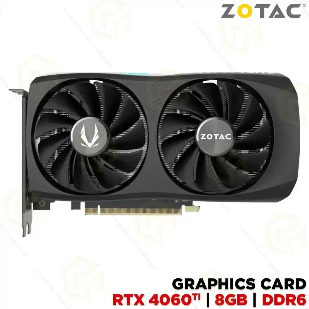 ZOTAC GEFORCE RTX 4060TI 8GB | 128BIT GDDR6 GRAPHIC CARD